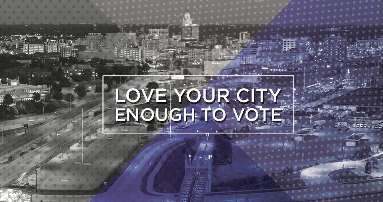 Love Your City enough to vote